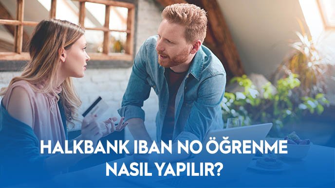 Halkbank IBAN No Öğrenme 2022